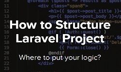 Как структурировать проект Laravel logo