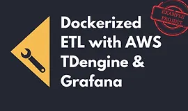 Контейнеризация ETL c AWS, TDengine и Grafana