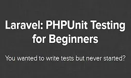 Laravel: PHPUnit тестирование для начинающих