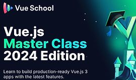 Мастер-класс по Vue.js - Версия 2024 logo