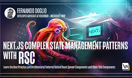 Next.js: Сложные шаблоны управления состоянием с RSC