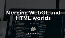 Объединение "миров" WebGL и HTML