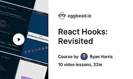 React Hooks: Revisited