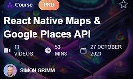 React Native Maps & Google Places API