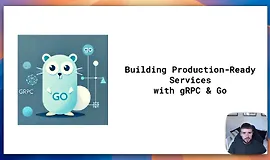 Создание готовых к продакшену сервисов с gRPC и Go