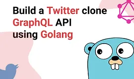 Создание клона Twitter GraphQL API с помощью Golang