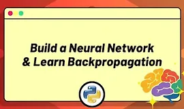 Создание нейронной сети и изучение обратного распространения ошибки