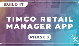 Создание приложения 'TimCo Retail Manager', Фаза 3