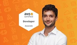 Ultimate AWS Certified Developer Associate 2025 DVA-C02