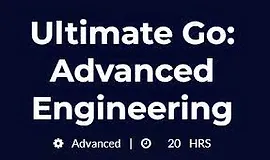 Ultimate Go: Передовая инженерия