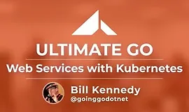 Ultimate Go: Веб-сервисы с Kubernetes 4.1