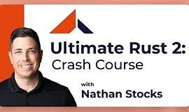 Ultimate Rust 2: экспресс-курс