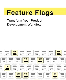 Фича-флаги: Трансформация процесса разработки продукта