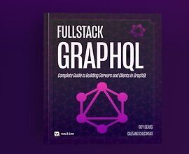[Книга] Fullstack GraphQL: Полное руководство logo