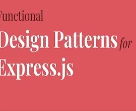 [Книга] Функциональные шаблоны проектирования для Express.js