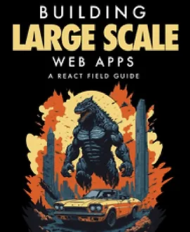 Создание веб-приложений крупного масштаба | Руководство по React