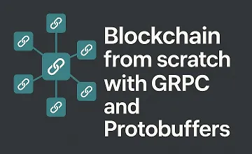 Изображение курса Блокчейн с нуля с gRPC и Protobuffers