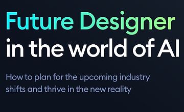 Дизайн + Искусственный интеллект - Приготовьтесь к будущему!