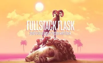 Изображение курса Fullstack Flask: создайте приложение SaaS с помощью Flask