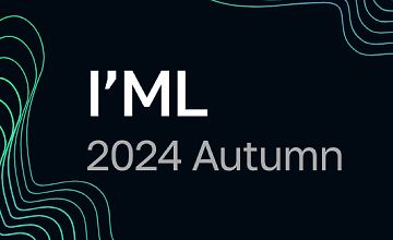 Изображение курса I'ML 2024 Autumn | IT-конференция по MLOps (ML) | Теория + практика