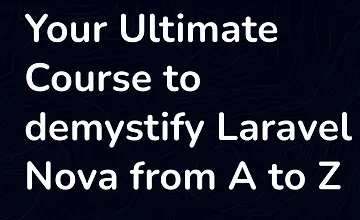 Изображение курса Изучите Nova - туториал по Laravel Nova