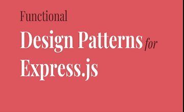 [Книга] Функциональные шаблоны проектирования для Express.js logo
