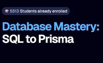 Изображение курса Мастер баз данных: от SQL до Prisma