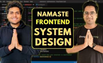 Изображение курса Namaste Frontend System Design