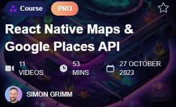 Изображение курса React Native Maps & Google Places API