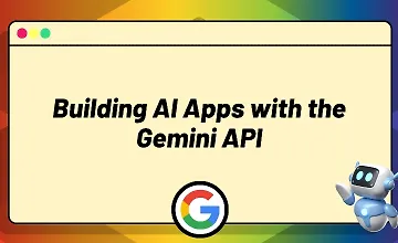 Изображение курса Создание AI-приложений с использованием Gemini API