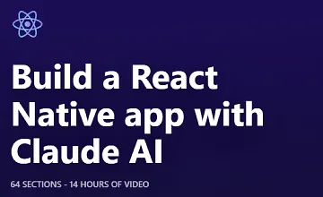 Изображение курса Создайте приложение React Native с помощью Claude AI
