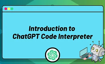 Изображение курса Введение в использование ChatGPT Code Interpreter