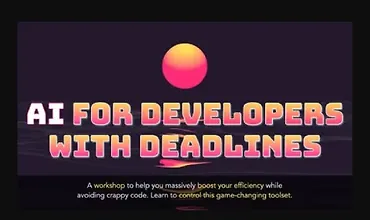 Изображение курса AI для разработчиков с жёсткими дедлайнами