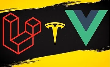 Изображение курса Изучите Laravel и Vuejs с Нуля - Создайте Веб-приложение TESLA