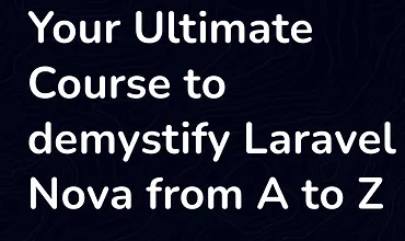 Изображение курса Изучите Nova - туториал по Laravel Nova