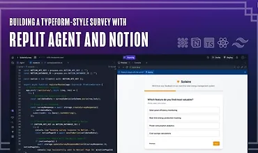 Изображение курса Как сделать Typeform-подобный опрос с Replit Agent и Notion
