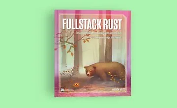 Изображение курса [Книга] Fullstack Rust: полное руководство по созданию приложений с Rust