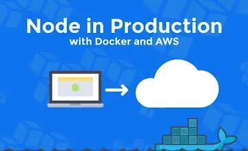 Изображение курса Node в продакшене с использованием Docker и AWS