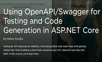 Изображение курса OpenAPI / Swagger для тестирования и генерации кода в ASP.NET Core