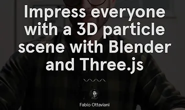 Изображение курса Произведите впечатление на всех сценой с 3D с помощью Blender и Three.js