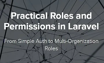 Изображение курса Роли и разрешения в Laravel, практические примеры