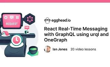 Изображение курса Сообщения в реальном времени с React, GraphQL (urql и OneGraph)