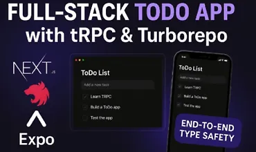 Изображение курса Создаём Todo-приложение на Turborepo, tRPC, Next.js, NestJS и React Native