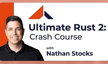 Изображение курса Ultimate Rust 2: экспресс-курс