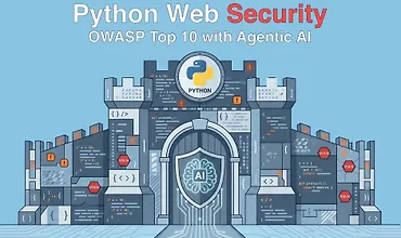 Изображение курса Веб-безопасность на Python: OWASP Top 10 и Agentic AI